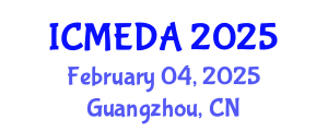 International Conference on Mechanical Engineering Design and Analysis (ICMEDA) February 04, 2025 - Guangzhou, China
