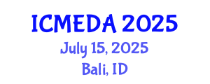 International Conference on Mechanical Engineering Design and Analysis (ICMEDA) July 15, 2025 - Bali, Indonesia