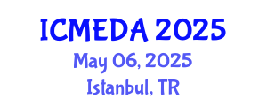 International Conference on Mechanical Engineering Design and Analysis (ICMEDA) May 06, 2025 - Istanbul, Turkey