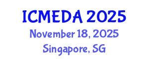 International Conference on Mechanical Engineering Design and Analysis (ICMEDA) November 18, 2025 - Singapore, Singapore
