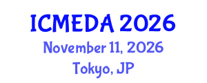 International Conference on Mechanical Engineering Design and Analysis (ICMEDA) November 11, 2026 - Tokyo, Japan