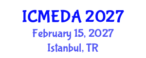 International Conference on Mechanical Engineering Design and Analysis (ICMEDA) February 15, 2027 - Istanbul, Turkey International Conference on Mechanical Engineering Design and Analysis (ICMEDA) February 15, 2027 - Istanbul, Turkey