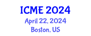 International Conference on Mechanical Engineering (ICME) April 22, 2024 - Boston, United States