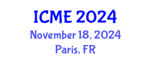 International Conference on Mechanical Engineering (ICME) November 18, 2024 - Paris, France