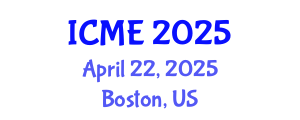 International Conference on Mechanical Engineering (ICME) April 22, 2025 - Boston, United States