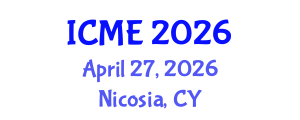 International Conference on Mechanical Engineering (ICME) April 27, 2026 - Nicosia, Cyprus