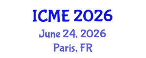 International Conference on Mechanical Engineering (ICME) June 24, 2026 - Paris, France