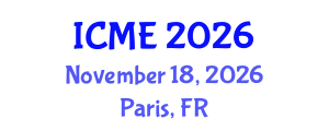 International Conference on Mechanical Engineering (ICME) November 18, 2026 - Paris, France