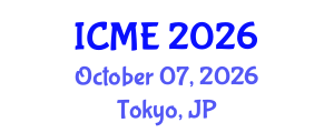 International Conference on Mechanical Engineering (ICME) October 07, 2026 - Tokyo, Japan