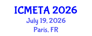 International Conference on Mechanical Engineering : Theory and Application (ICMETA) July 19, 2026 - Paris, France