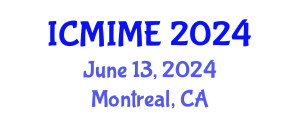 International Conference on Mechanical, Industrial, and Manufacturing Engineering (ICMIME) June 13, 2024 - Montreal, Canada