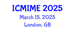 International Conference on Mechanical, Industrial, and Manufacturing Engineering (ICMIME) March 15, 2025 - London, United Kingdom