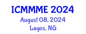 International Conference on Mechanical, Manufacturing and Mechatronics Engineering (ICMMME) August 08, 2024 - Lagos, Nigeria