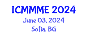 International Conference on Mechanical, Materials and Manufacturing Engineering (ICMMME) June 03, 2024 - Sofia, Bulgaria