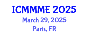 International Conference on Mechanical, Mechatronics and Materials Engineering (ICMMME) March 29, 2025 - Paris, France