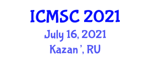 International Conference on Mechanical, System and Control Engineering (ICMSC) July 16, 2021 - Kazan’, Russia