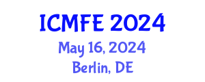 International Conference on Mechanics and Fluid Engineering (ICMFE) May 16, 2024 - Berlin, Germany