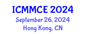 International Conference on Mechanics, Materials and Civil Engineering (ICMMCE) September 26, 2024 - Hong Kong, China
