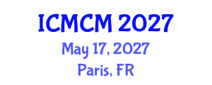 International Conference on Mechanics of Composite Materials (ICMCM) May 17, 2027 - Paris, France International Conference on Mechanics of Composite Materials (ICMCM) May 17, 2027 - Paris, France