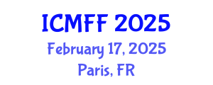 International Conference on Mechanics of Fatigue and Fracture (ICMFF) February 17, 2025 - Paris, France