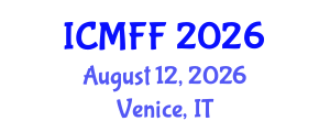 International Conference on Mechanics of Fatigue and Fracture (ICMFF) August 12, 2026 - Venice, Italy