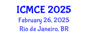 International Conference on Mechatronics and Control Engineering (ICMCE) February 26, 2025 - Rio de Janeiro, Brazil