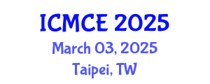 International Conference on Mechatronics and Control Engineering (ICMCE) March 03, 2025 - Taipei, Taiwan