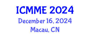 International Conference on Mechatronics and Manufacturing Engineering (ICMME) December 16, 2024 - Macau, China