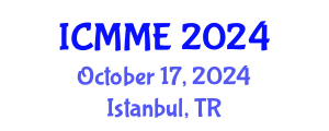 International Conference on Mechatronics and Manufacturing Engineering (ICMME) October 17, 2024 - Istanbul, Turkey