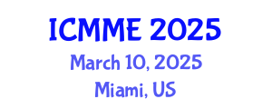 International Conference on Mechatronics and Manufacturing Engineering (ICMME) March 10, 2025 - Miami, United States