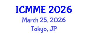 International Conference on Mechatronics and Manufacturing Engineering (ICMME) March 25, 2026 - Tokyo, Japan