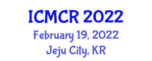 International Conference on Mechatronics, Control and Robotics (ICMCR) February 19, 2022 - Jeju City, Republic of Korea