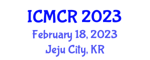 International Conference on Mechatronics, Control and Robotics (ICMCR) February 18, 2023 - Jeju City, Republic of Korea