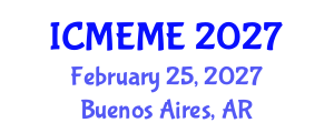 International Conference on Mechatronics, Electrical and Mechanical Engineering (ICMEME) February 25, 2027 - Buenos Aires, Argentina International Conference on Mechatronics, Electrical and Mechanical Engineering (ICMEME) February 25, 2027 - Buenos Aires, Argentina