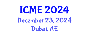 International Conference on Mechatronics Engineering (ICME) December 23, 2024 - Dubai, United Arab Emirates