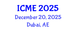 International Conference on Mechatronics Engineering (ICME) December 20, 2025 - Dubai, United Arab Emirates