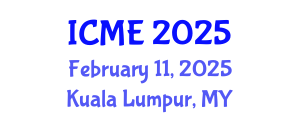 International Conference on Mechatronics Engineering (ICME) February 11, 2025 - Kuala Lumpur, Malaysia