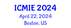 International Conference on Mechatronics, Manufacturing and Industrial Engineering (ICMIE) April 22, 2024 - Boston, United States