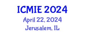 International Conference on Mechatronics, Manufacturing and Industrial Engineering (ICMIE) April 22, 2024 - Jerusalem, Israel