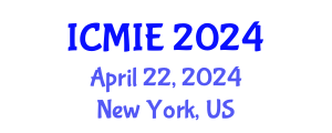 International Conference on Mechatronics, Manufacturing and Industrial Engineering (ICMIE) April 22, 2024 - New York, United States