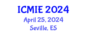 International Conference on Mechatronics, Manufacturing and Industrial Engineering (ICMIE) April 25, 2024 - Seville, Spain