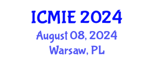 International Conference on Mechatronics, Manufacturing and Industrial Engineering (ICMIE) August 08, 2024 - Warsaw, Poland