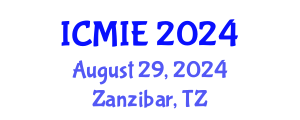 International Conference on Mechatronics, Manufacturing and Industrial Engineering (ICMIE) August 29, 2024 - Zanzibar, Tanzania