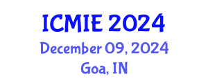 International Conference on Mechatronics, Manufacturing and Industrial Engineering (ICMIE) December 09, 2024 - Goa, India