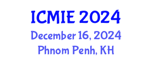 International Conference on Mechatronics, Manufacturing and Industrial Engineering (ICMIE) December 16, 2024 - Phnom Penh, Cambodia