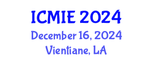 International Conference on Mechatronics, Manufacturing and Industrial Engineering (ICMIE) December 16, 2024 - Vientiane, Laos