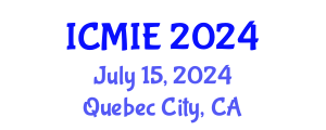 International Conference on Mechatronics, Manufacturing and Industrial Engineering (ICMIE) July 15, 2024 - Quebec City, Canada