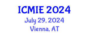 International Conference on Mechatronics, Manufacturing and Industrial Engineering (ICMIE) July 29, 2024 - Vienna, Austria