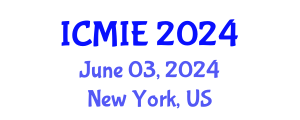 International Conference on Mechatronics, Manufacturing and Industrial Engineering (ICMIE) June 03, 2024 - New York, United States