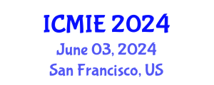 International Conference on Mechatronics, Manufacturing and Industrial Engineering (ICMIE) June 03, 2024 - San Francisco, United States